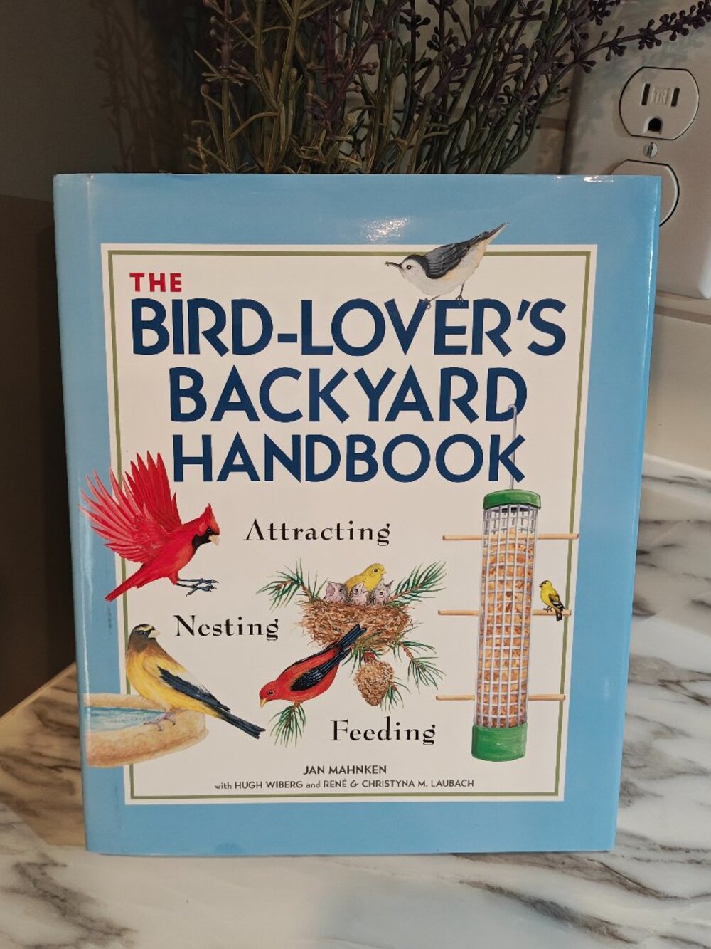 The Bird-Lover's Backyard Handbook Jan Mahnken Birding Coffee Table Book Backyar
